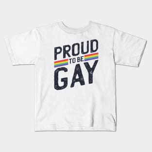 Proud to be Gay Kids T-Shirt